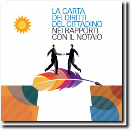 La carta dei diritti del cittadino nei rapporti con il notaio